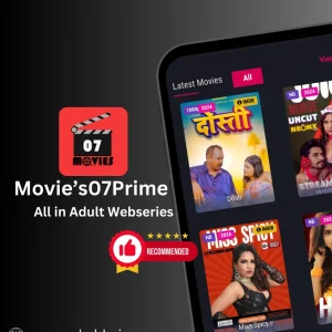 Movies07 Prime Premium – All-in-One 18+ Indian OTT