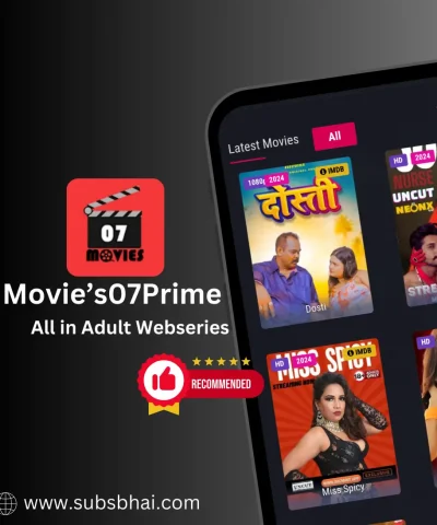 Movies07 Prime Premium – All-in-One 18+ Indian OTT